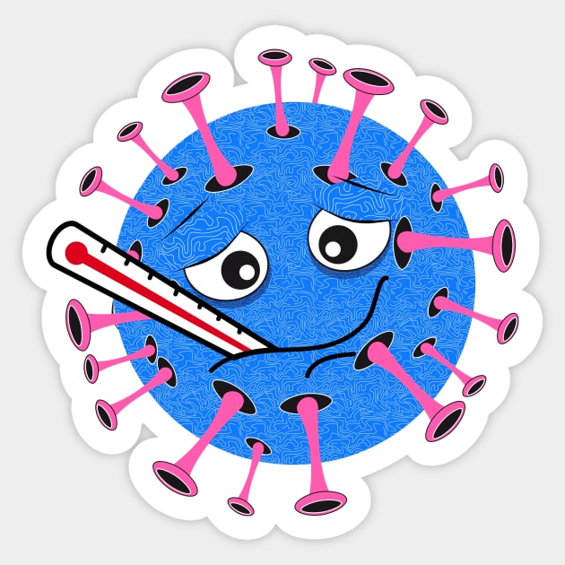 Virus with clinical thermometer in the mouth Sticker by Kisho